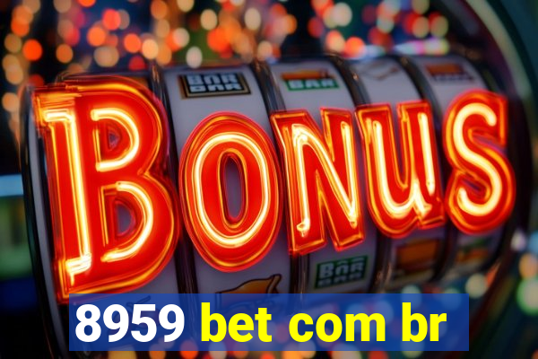 8959 bet com br